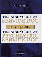 Training Your Own Service Dog AND Psychiatric Service Dog