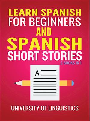 Learn Spanish For Beginners AND Spanish Short Stories