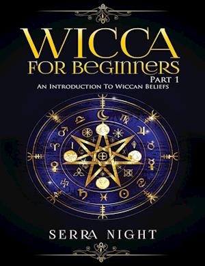 Wicca For Beginners