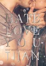 Hate to Love You (Hardcover) 