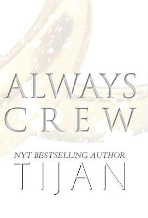 Always Crew (Hardcover)