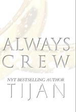 Always Crew (Hardcover) 