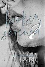 Broken & Screwed 2 (Hardcover) 