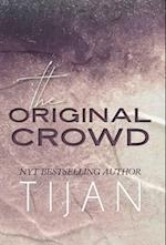 The Original Crowd (Hardcover) 