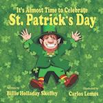 It's Almost Time to Celebrate St. Patrick's Day 
