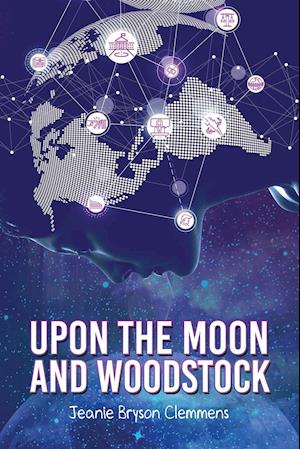 Upon The Moon And Woodstock