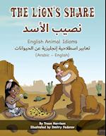 The Lion's Share - English Animal Idioms (Arabic-English)