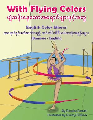 With Flying Colors - English Color Idioms (Burmese-English)