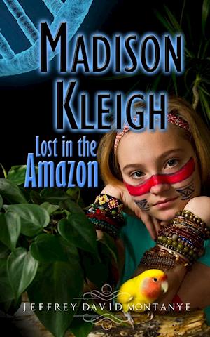 Madison Kleigh Lost in the Amazon