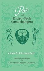 Pax and Enviro-Tech Gamechangers