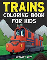 Trains Coloring Book For Kids 