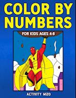 Color By Numbers for Kids Ages 4-8 