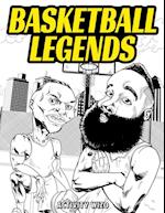 Basketball Legends: The Stories Behind The Greatest Players in History - Coloring Book for Adults & Kids 