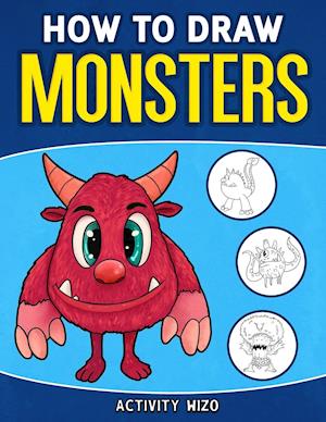 How To Draw Monsters