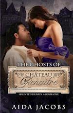 The Ghosts of Château Renaître 