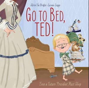 Go to Bed, Ted!