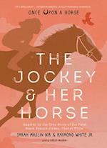Jockey & Her Horse (Once Upon a Horse #2)