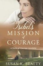 Isobel's Mission of Courage