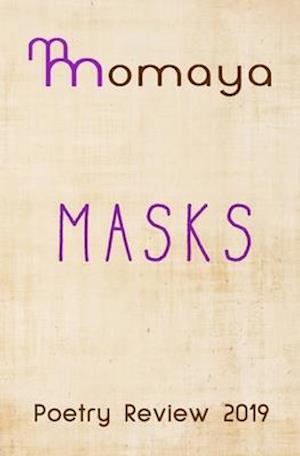 Momaya Poetry Review 2019 - Masks