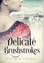 Delicate Brushstrokes 