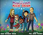 The Marvelous Macki Brown