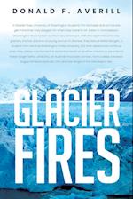 Glacier Fires and Ornaments of Value 