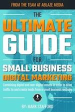 Ultimate Guide for Small Business Digital Marketing