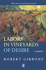 Labors In Vineyards Of Desire