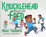 Knucklehead Fred Collection 