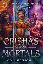 Orishas Among Mortals