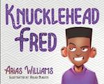 Knucklehead Fred 