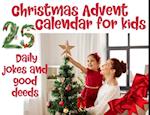 Christmas advent calendar for kids: Countdown to Christmas with jokes and one good deed challenge a day to be on Santa's good list 