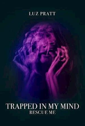 Trapped in My Mind : Rescue Me