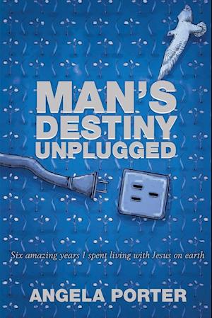 Man's Destiny Unplugged