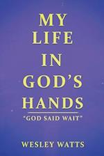 My Life in God's Hands 