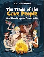 The Trials of the Cave people