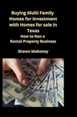 Buying Multi Family Homes for Investment with Homes for sale in Texas: How to Run a Rental Property Business 