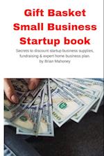 Gift Basket Small Business Startup book