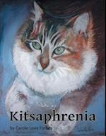 Kitsaphrenia