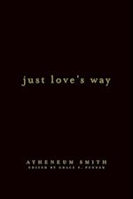 Just Love's Way 