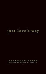 Just Love's Way 