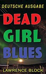 Dead Girl Blues - Deutsche Ausgabe 