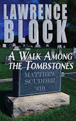 A Walk Among the Tombstones 