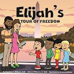 Elijah's Tour of Freedom