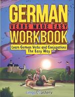 German Verbs Made Easy Workbook