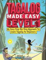 Tagalog Made Easy Level 1