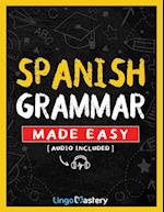 Spanish Grammar Made Easy