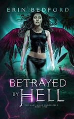 Betrayed by Hell 