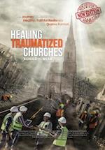 HEALING TRAUMATIZED CHURCHES: A Journey Towards Healthy, Faithful. Resiliency in Drama Format 