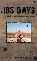 185 Days: The Diary of a Combat Carpenter in Iraq 